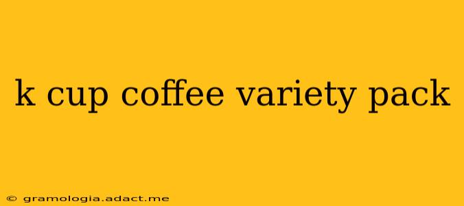 k cup coffee variety pack