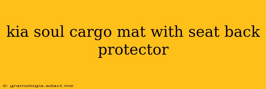 kia soul cargo mat with seat back protector