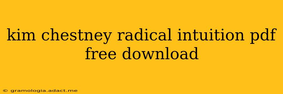 kim chestney radical intuition pdf free download