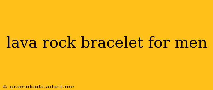 lava rock bracelet for men