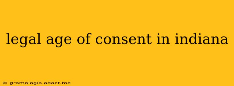 legal age of consent in indiana