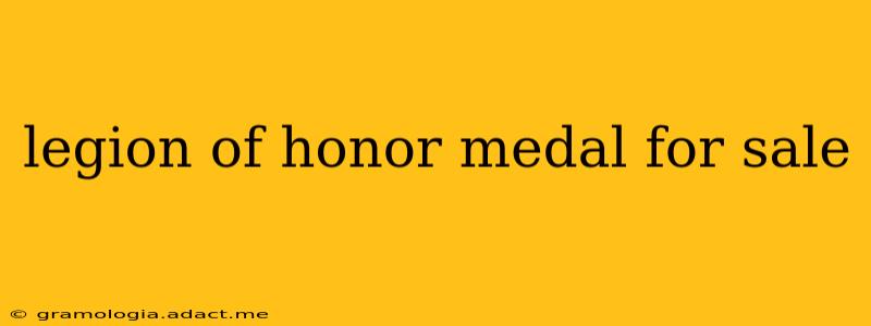 legion of honor medal for sale