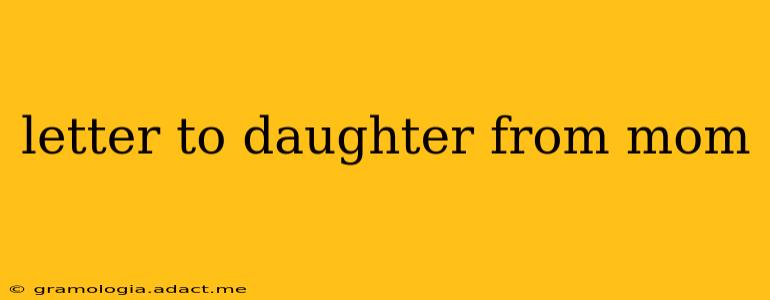 letter to daughter from mom