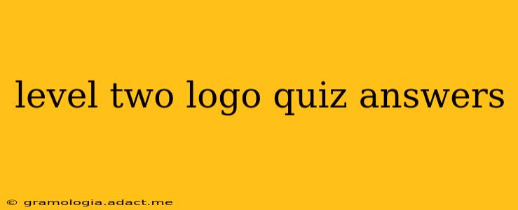 level two logo quiz answers
