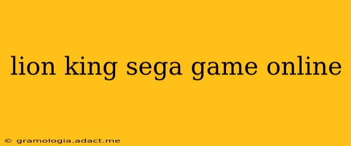lion king sega game online