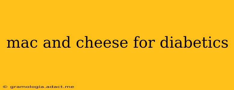 mac and cheese for diabetics