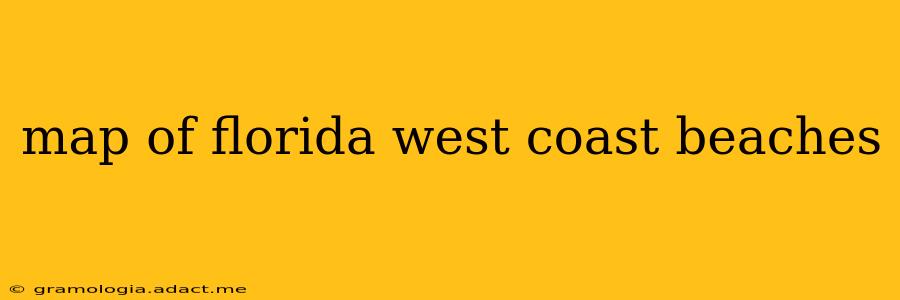 map of florida west coast beaches