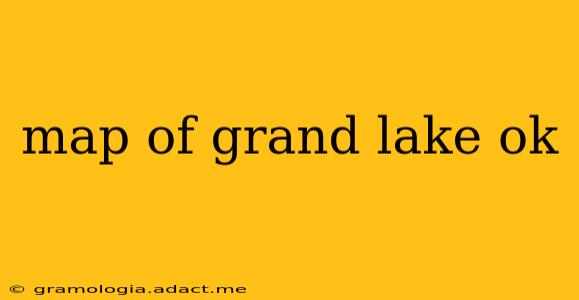 map of grand lake ok