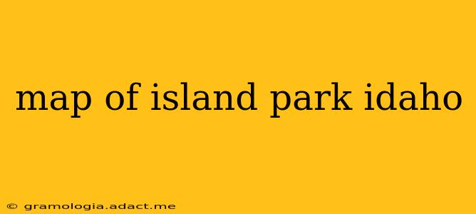 map of island park idaho