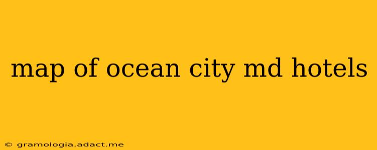 map of ocean city md hotels