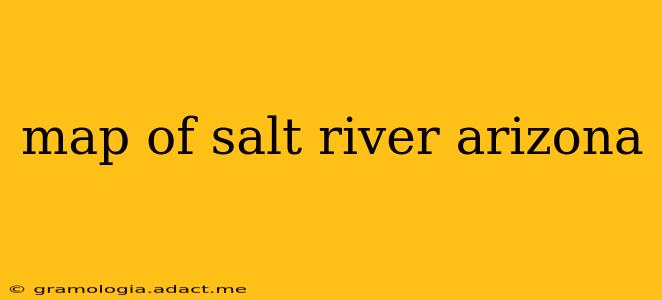 map of salt river arizona