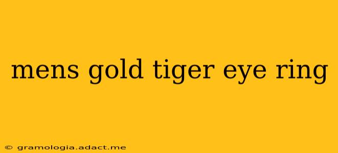 mens gold tiger eye ring