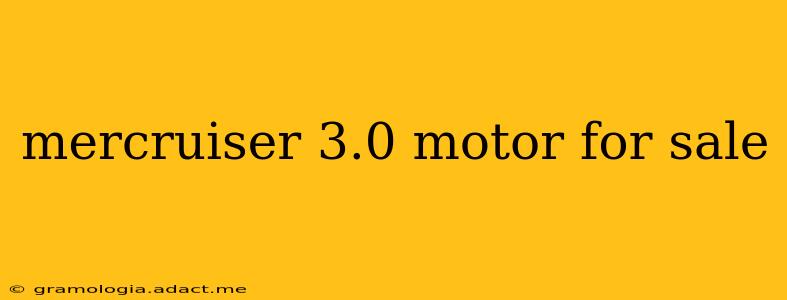 mercruiser 3.0 motor for sale