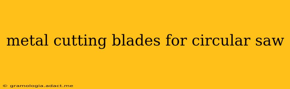 metal cutting blades for circular saw