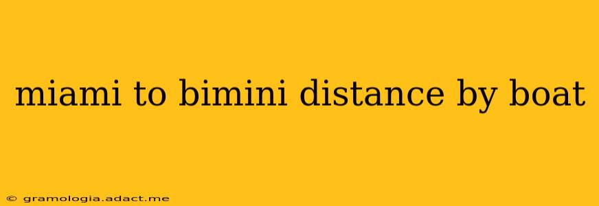 miami to bimini distance by boat