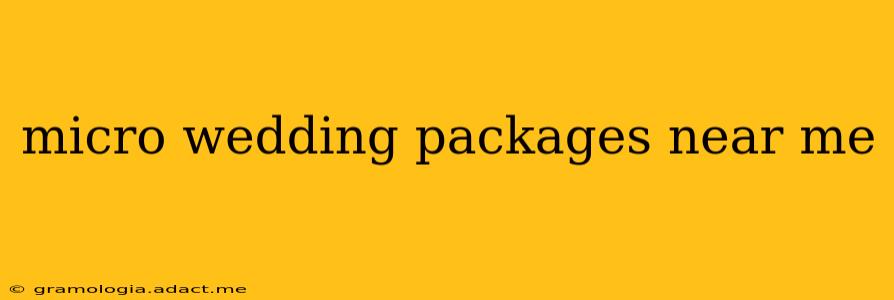 micro wedding packages near me