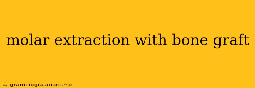 molar extraction with bone graft