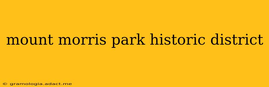 mount morris park historic district