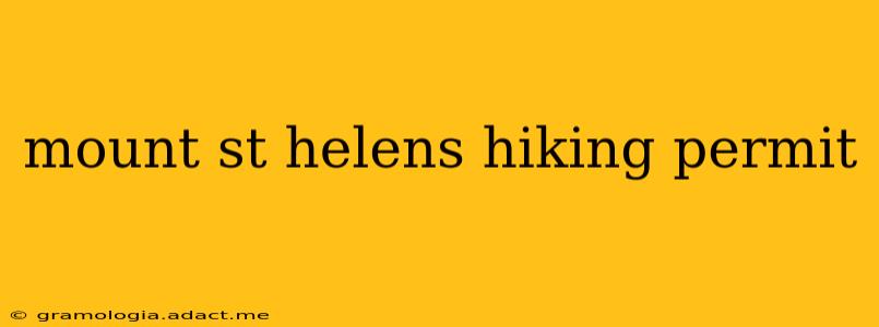 mount st helens hiking permit