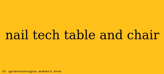nail tech table and chair