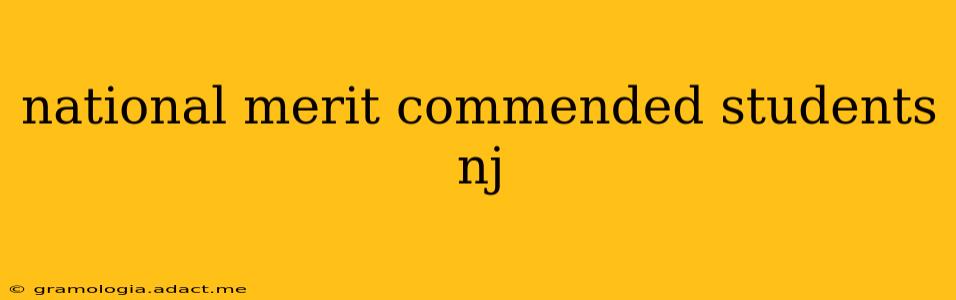 national merit commended students nj