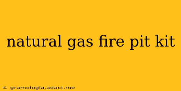 natural gas fire pit kit