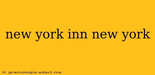 new york inn new york