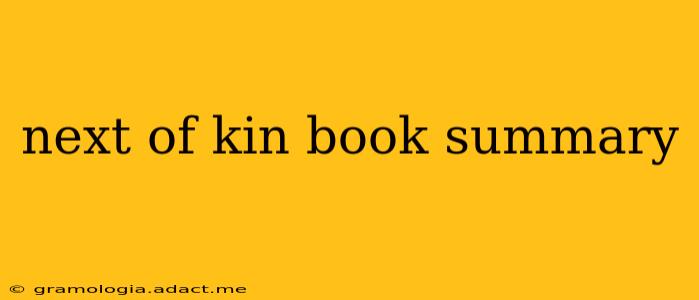 next of kin book summary