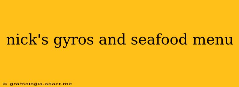 nick's gyros and seafood menu