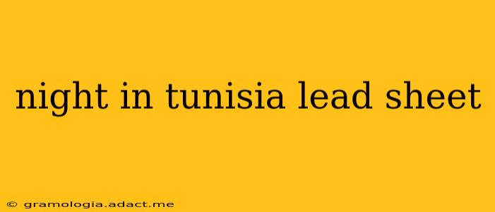 night in tunisia lead sheet