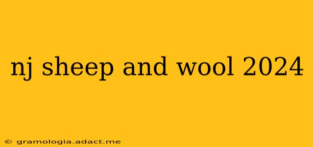 nj sheep and wool 2024