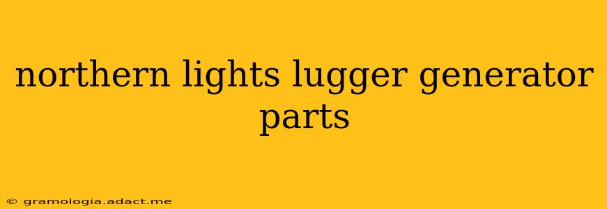 northern lights lugger generator parts