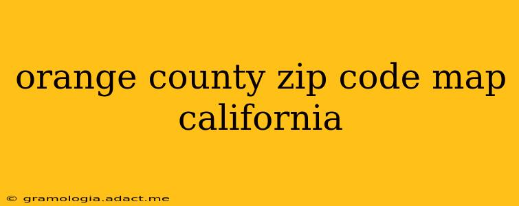 orange county zip code map california