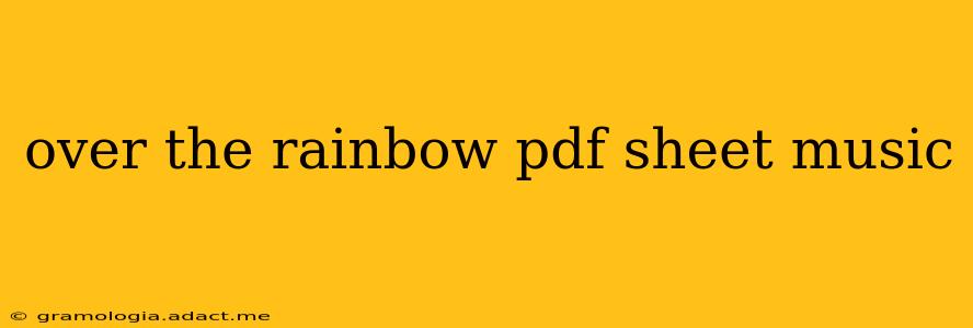 over the rainbow pdf sheet music