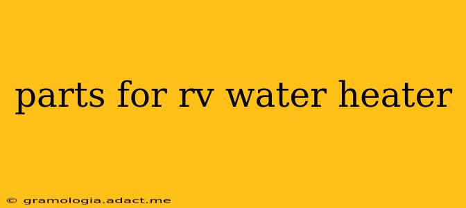parts for rv water heater