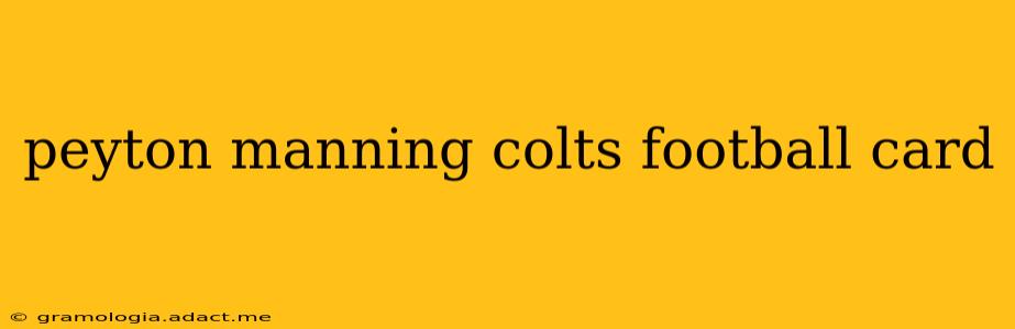 peyton manning colts football card