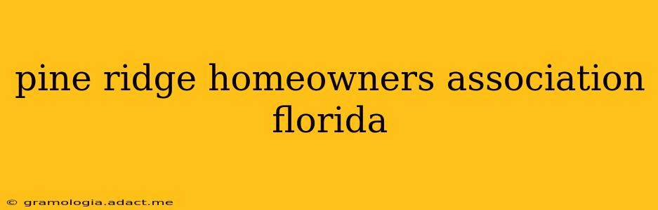 pine ridge homeowners association florida