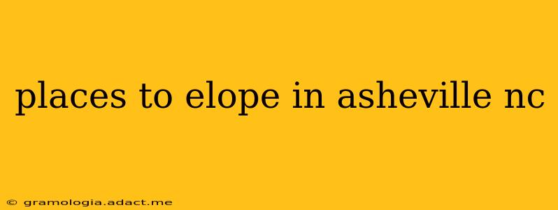 places to elope in asheville nc