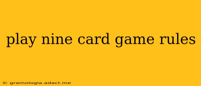 play nine card game rules