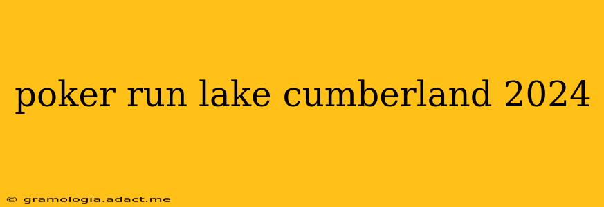poker run lake cumberland 2024