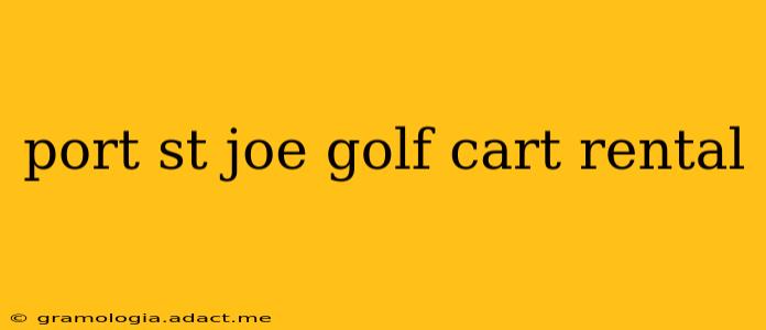port st joe golf cart rental