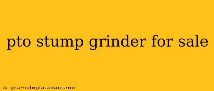 pto stump grinder for sale