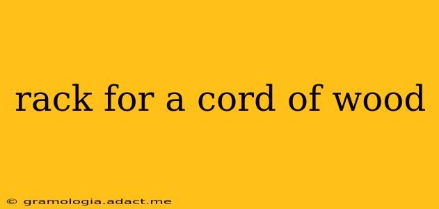 rack for a cord of wood