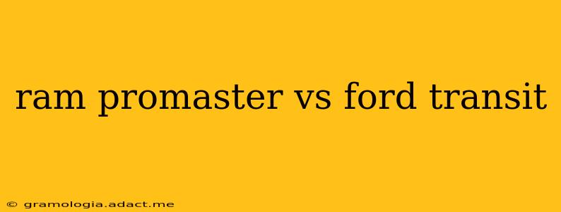 ram promaster vs ford transit