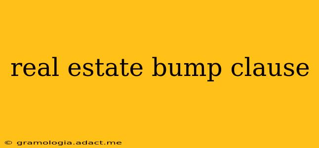 real estate bump clause