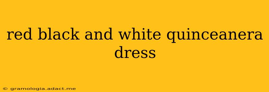 red black and white quinceanera dress