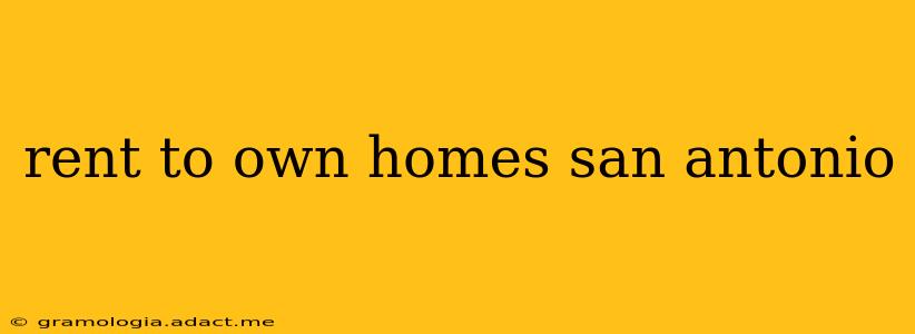 rent to own homes san antonio
