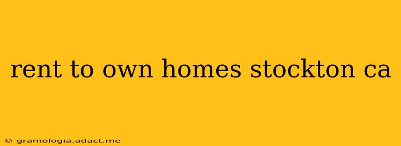 rent to own homes stockton ca
