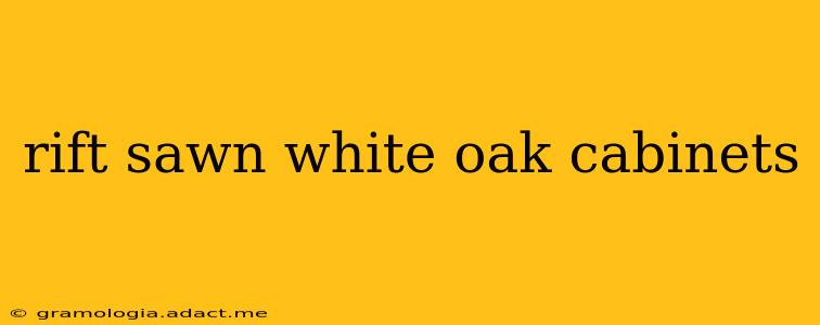 rift sawn white oak cabinets
