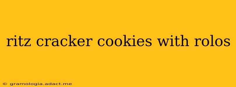 ritz cracker cookies with rolos